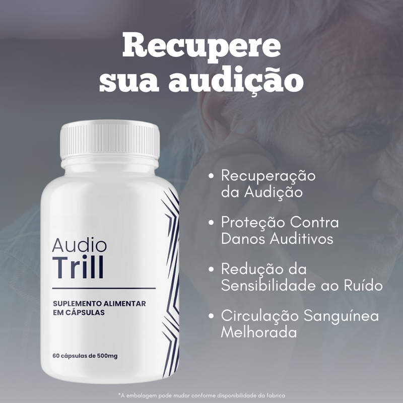 Audio Trill Original 60cp - Volte a Ouvir Com Clareza - Promoção Exclusiva + Frete Grátis