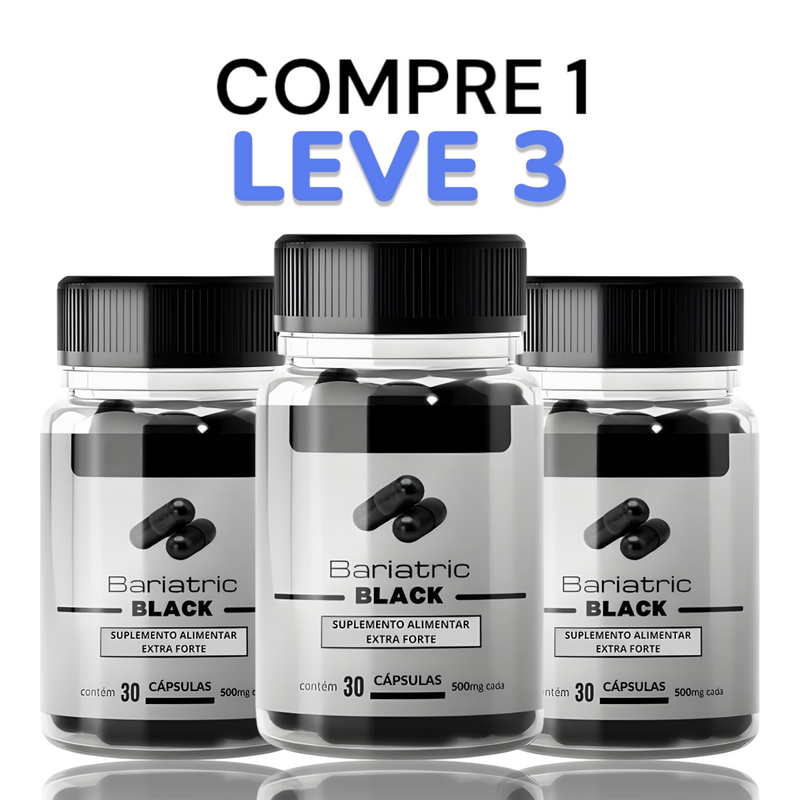 Bariatric Black Original 30cp -A Solução Para o Seu Controle de Peso! - Promoção Exclusiva + Frete Grátis